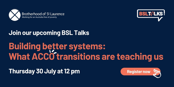 Register for our upcoming BSL Talks - Building better systems: What ACCO transitions are teaching us.